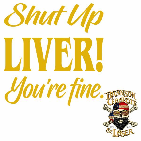 Shut Up Liver Stencil