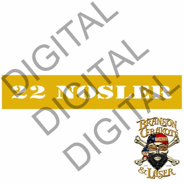 22 Nosler Rifle Stencil I Digital Download